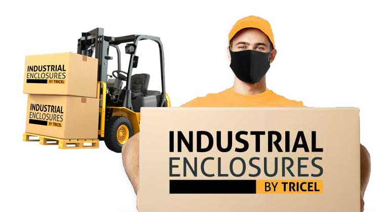 Deliveries - Covid protection - Industrial Enclosures